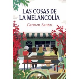 las cosas de la melancolía