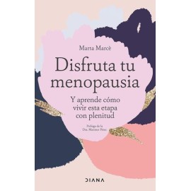 disfruta tu menopausia. y...
