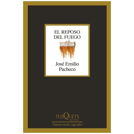 el reposo del fuego