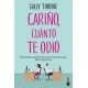 cariño, cuánto te odio