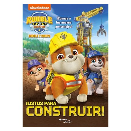 rubble y equipo. ¡listos...