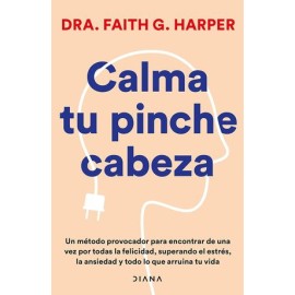 calma tu pinche cabeza