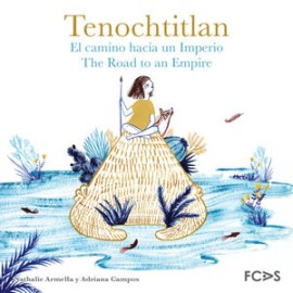 tenochtitlan. el camino...