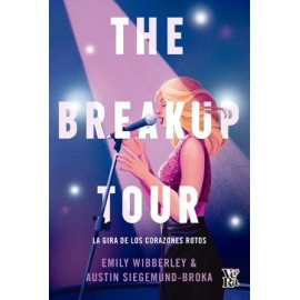 the breakup tour. la gira...