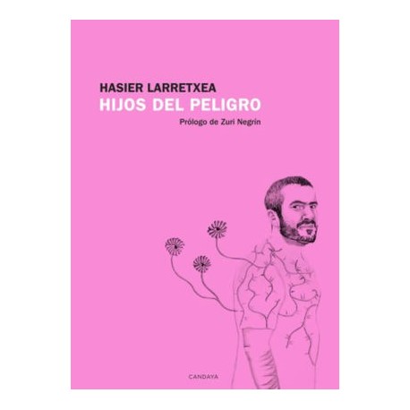 hijos del peligro