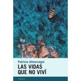 las vidas que no viví