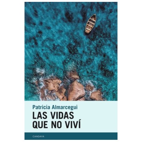 las vidas que no viví