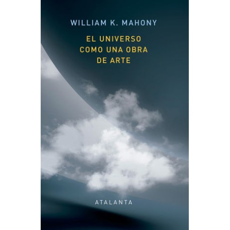 el universo como una obra...