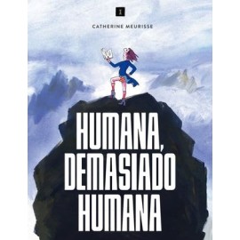 humana, demasiado humana