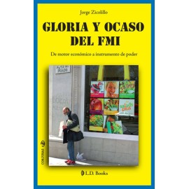 gloria y ocaso del fmi....