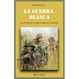 la guerra blanca. los...