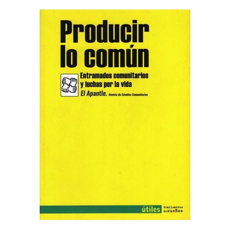 producir lo común....