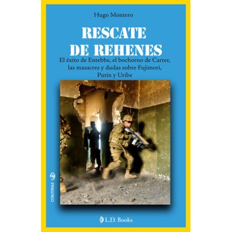 rescate de rehenes. el...