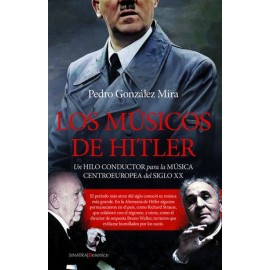 los músicos de hitler....