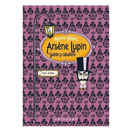 arsene lupin, ladrón y...