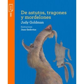 de astutos tragones y...