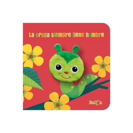 la oruga siempre tiene...