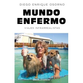 mundo enfermo. viajes...