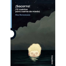 ¡socorro! (12 cuentos...