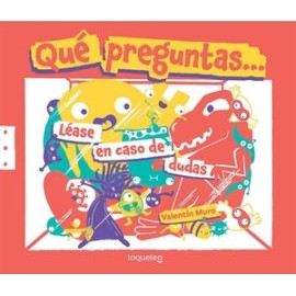 qué preguntas... léase...
