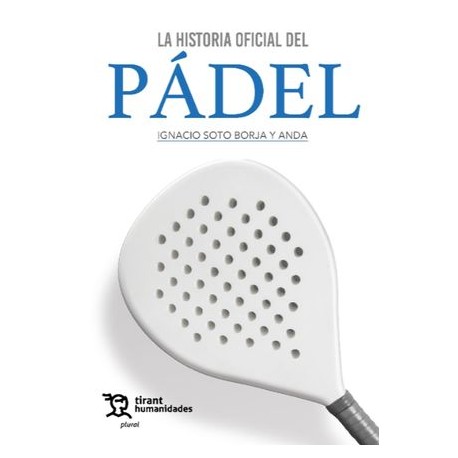 la historia del pádel