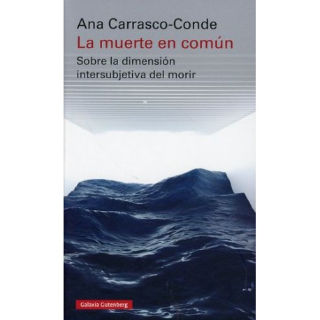 la muerte en común....