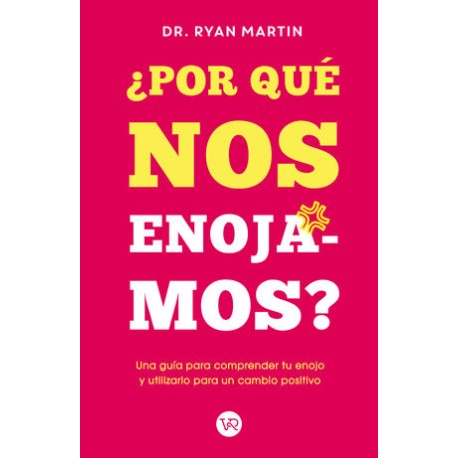 ¿por qué nos enojamos?....