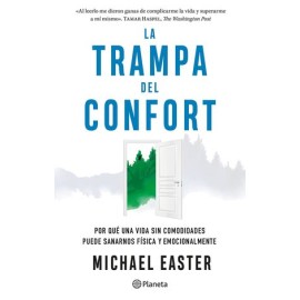 la trampa del confort....