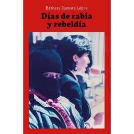 días de rabia y rebeldia