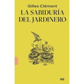 la sabiduría del jardinero