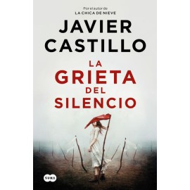 la grieta del silencio