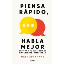 piensa rápido, habla...