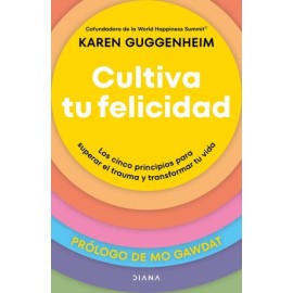 cultiva tu felicidad