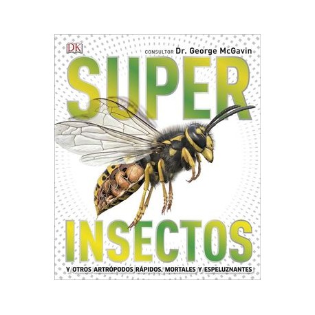 superinsectos. y otros...