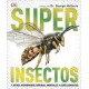 superinsectos. y otros...
