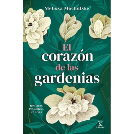 el corazón de las gardenias