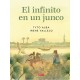 el infinito en un junco /...