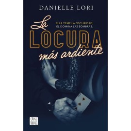 la locura más ardiente