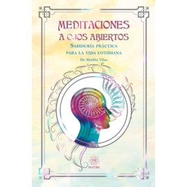 meditaciones a ojos abiertos