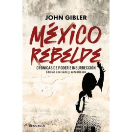 méxico rebelde....