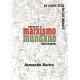 hacia un marxismo mundano...