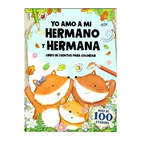 yo amo a mi hermano y...